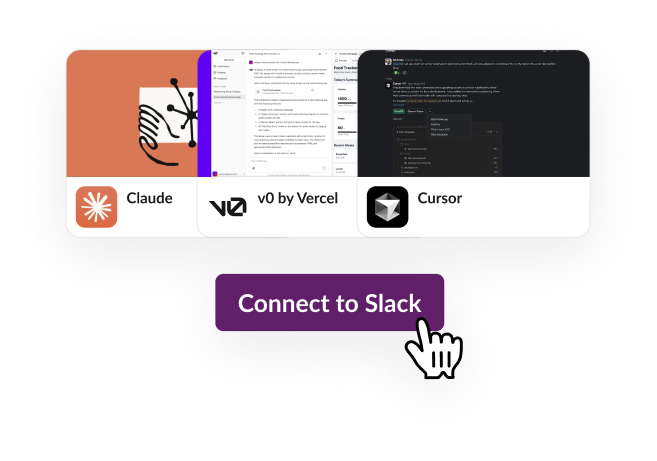 Developer cards for Claude, v0 by Vercel, and Cursor positioned above a purple "Connect to Slack" button.